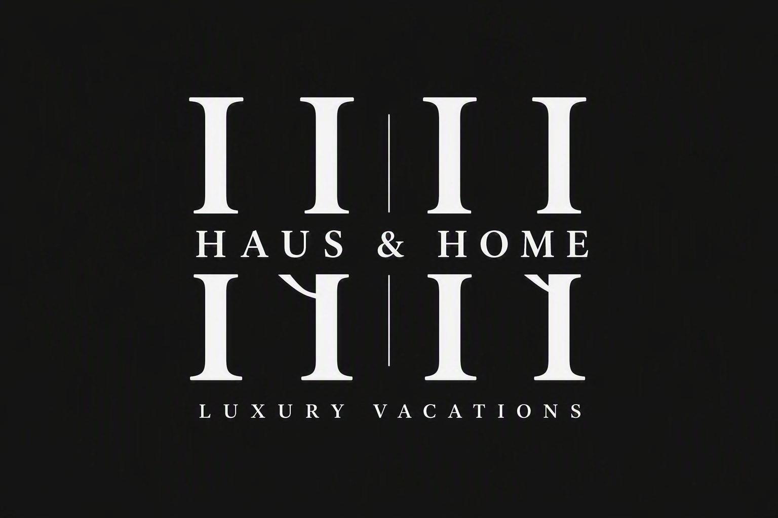 HAUS & Home Luxury Vacations